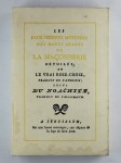 ANONYME,les plus secrets mystères des hauts grades de la Maçonnerie dévoilées ou le vrai Rose-Croix. Suivi du noachite.
