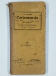 CHARLES M.,La grande cartomancie d'après Melle Lenormand, le célèbre Etteila, Mme Mouginet, etc. ou l'art de lire l'avenir, le passé et le présent.