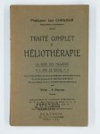 CHADOUR Léo,Traité complet d'héliothérapie. La cure des maladies par le soleil.