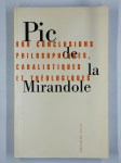 PIC DE LA MIRANDOLE Jean,900 conclusions philosophiques, cabalistiques et théologiques