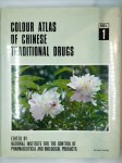 COLLECTIF,Colour atlas of chinese traditional drugs. Vol. 1.