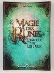 VENOT Jacky,Magie des runes. Dialogue avec les dieux.