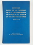 COLLECTIF,Nouvelle flore de la Belgique, du G.-D. de Luxembourg, du nord de la France et des régions voisines.