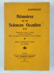 SCHOPENHAUER,Mémoires sur les sciences occultes. Magnétisme animal et magie - Le destin de l'individu - Essai sur l'appartition des esprits et ce qui s'y rattache.