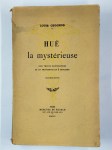 CHOCHOD Louis,Huê la mystérieuse.
