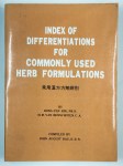 HSU Hong-Yen, BENSCHOTEN M. M. Van,Index of differentiations for commonly used herb formulations.