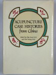 JIRUI Chen, WANG Nissi,Acupuncture case histories from China.