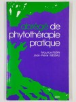 RUBIN Maurice, MESSALI Jean-Pierre,Abrégé de phytothérapie pratique.