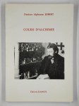 JOBERT Alphonse (Dr.),Cours d'alchimie. (d'après son manuscrit inédit) précédé de l'intégralité de l'interview publiée par « Je sais tout » le 15 septembre 1905 Augmenté d'une introduction et d'une biographie du Dr Jobert par Richard Khaitzine.