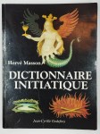 MASSON Hervé,Dictionnaire initiatique.