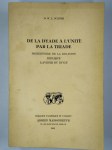 DULIERE W. L. (Dr.),De la dyade à l'unité par la triade. Préhistoire de la religion biblique. L'avenir du divin.