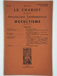 COLLECTIF,Le chariot. Revue mensuelle de psychologie expérimentale et d'occultisme. N° 85. été 1937. 9ème année.