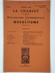 COLLECTIF,Le chariot. Revue mensuelle de psychologie expérimentale et d'occultisme. N° 89. Janvier 1938. 10ème année.