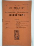 COLLECTIF,Le chariot. Revue mensuelle de psychologie expérimentale et d'occultisme. N° 103. Mai 1939. 11ème année.