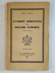 GUENON René,Autorité spirituelle et pouvoir temporel.