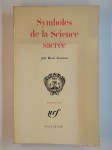 GUENON René,Symboles de la science sacrée.