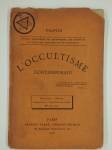 PAPUS (Gérard Encausse) (Dr),L'Occultisme contemporain.