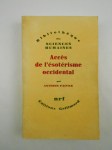 FAIVRE Antoine,Accès de l'ésotérisme occidental. COMPLET en 2 vol.