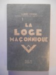 VIGNEAU Albert,La Loge Maçonnique.
