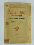 MARGIOTTA Domenico,Le Palladisme, culte de Satan-Lucifer dans les Triangles maçonniques.