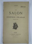 PELADAN Joséphin (Sar Mérodack),Le Salon de Joséphin Péladan. 1888. Cinquième année.