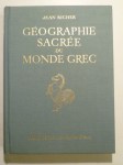 RICHER Jean,Géographie sacrée du Monde grec. Croyances astrales des anciens Grecs.