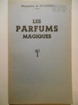 RIVASSON Marguerite (de),Les Parfums magiques.