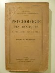 MONTMORAND Maxime (de),Psychologie des Mystiques Catholiques Orthodoxes.