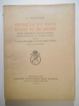POSENER G.,Princes et Pays d'Asie et de Nubie. Textes Hiératiques sur des Figurines d'Envoûtement du Moyen Empire suivis de Remarques paléographiques sur les textes similaires de Berlin par B.Van De Walle.
