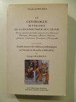 BOURDIN de Nicolas,Le Centilogue de Ptolomée ou la Seconde Partie de l'Uranie.  Par une exposition fort ample, commode à tous Astronomes, Philosophes , Astrologues, Médecins, Arbonistes, Jardiniers, Nautonniers, Cronologistes & Cosmographes.
