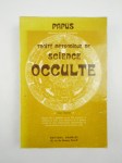 PAPUS (Gérard Encausse),Traité Méthodique de Science Occulte. Tome premier.