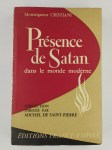 L. CRISTIANI (Mgr),Présence de Satan dans le monde moderne.