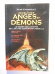 CHANDELLE René,Au delà des Anges et Démons. Le secret des Illuminati et la grande conspiration mondiale.
