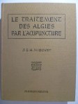NIBOYET J.E.H.,Le traitement des algies par l'acupuncture.