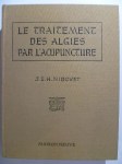 NIBOYET J.E.H.,Le traitement des algies par l'acupuncture.