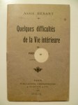 BESANT Annie,Quelques difficultés de la vie intérieure.