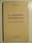 SUNDARI,La Réforme individuelle. Les sept péchés capitaux.