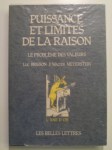 BRISSON Luc, MEYERSTEIN F. Walter,Puissance et limites de la raison. Le problème des valeurs.