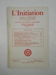 ENCAUSSE Philippe (Sous la direction du Dr),L'Initiation. Cahiers de Documentation Esotérique Traditionnelle. Revue fondée en 1888 par Papus. Nouvelle série. 45e année, n° 3 (Juillet-Août-Septembre 1971).