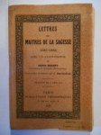 JINARAJADASA C.,Lettres de maîtres de la sagesse. 1881-1888.