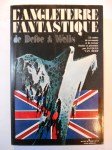 VAN HERP Jacques,L'Angleterre fantastique de Defoe à Wells. 22 contes de revenants et de terreur.