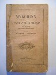 HERSART DE LA VILLEMARUQE (Vicomte),Myrdhinn ou l'enchanteur Merlin. Son histoire, ses œuvres, son influence.