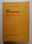 COLLECTIF,Les pèlerinages. Égypte ancienne, Israël, Islam, Inde, Perse, Tibet, Indonésie, Chine, Japon, Madagascar.