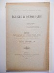 DHOUAILLY Amédée,Églises et démocratie. Thèse présentée à la Faculté Libre de Théologie Protestante de Paris […].