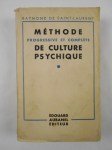 SAINT-LAURENT Raymond (de),Méthode progressive et complète de Culture Psychique.