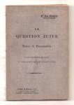DELASSUS Henri,La question juive. Notes et documents.