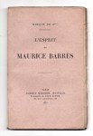 Z*** Marquis de,L'esprit de Maurice Barrès.
