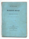 SAINT-YVES D'ALVEYDRE (Joseph-Alexandre),Maternité Royale et mariages royaux. Danemark - Suède - Angleterre - Grèce - Russie - Hanovre - France.