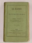 BONNAMY Michel,La raison du spiritisme.