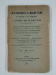 COLLECTIF (PAPUS, DURVILLE, Mr. PHILLIPE...),Enseignement du magnétisme, du spiritisme et de l'occultisme à l'université libre des hautes études.